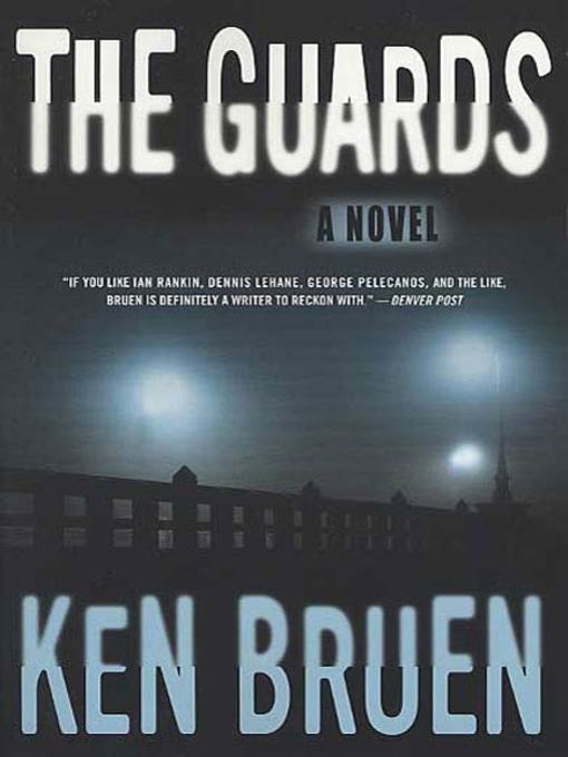 Title details for The Guards by Ken Bruen - Wait list